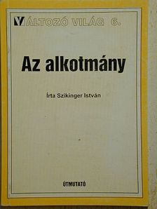 Szikinger István - Az alkotmány [antikvár]