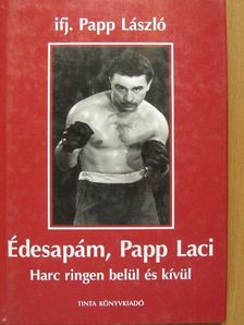 ifj. Papp László - Édesapám, Papp Laci [antikvár]