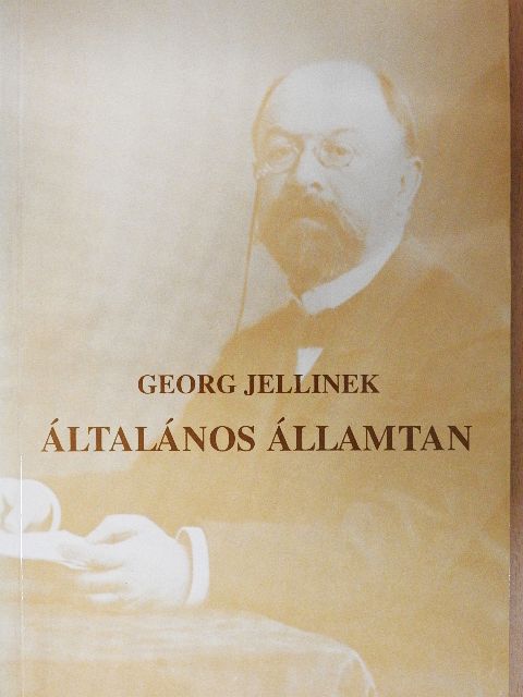 Georg Jellinek - Általános államtan [antikvár]
