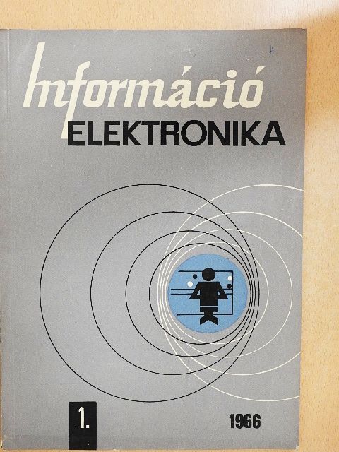 Bakos Tamás - Információ-elektronika 1966/1. [antikvár]