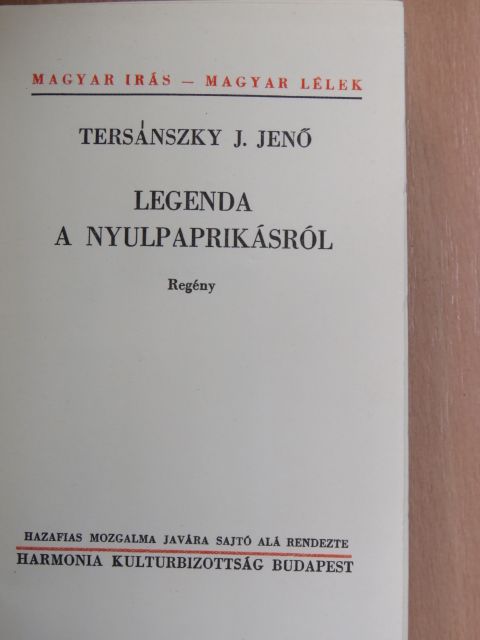Tersánszky Józsi Jenő - Legenda a nyulpaprikásról [antikvár]