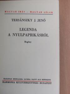 Tersánszky Józsi Jenő - Legenda a nyulpaprikásról [antikvár]