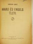 Garami Ernő - Marx és Engels élete [antikvár]
