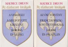 Maurice Druon - Az elátkozott királyok I-II. [antikvár]