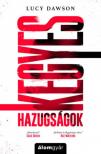 Lucy Dawson - Kegyes hazugságok [antikvár]