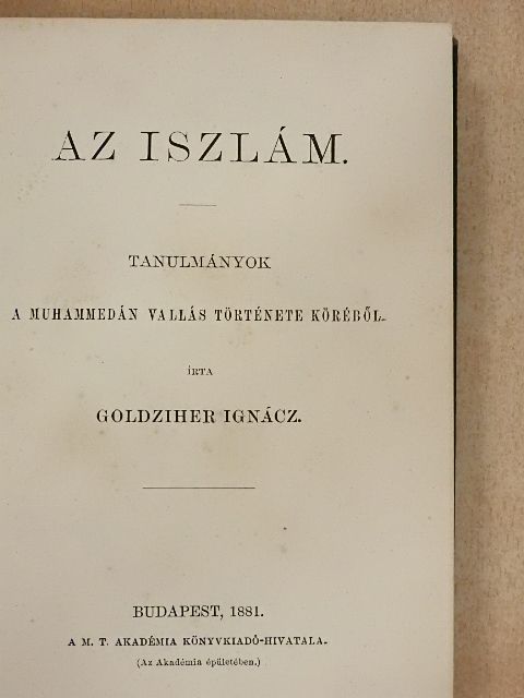 Goldziher Ignácz - Az iszlám [antikvár]