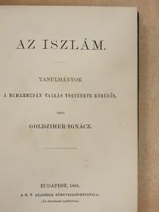 Goldziher Ignácz - Az iszlám [antikvár]