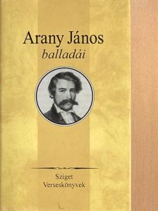 Arany János - Arany János balladái [antikvár]
