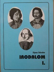 Sipos Sándor - Irodalom I. [antikvár]
