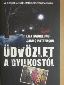James Patterson - Üdvözlet a gyilkostól [antikvár]