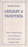Kaszala Sándor - Látlelet a vasútról [antikvár]