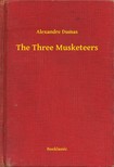 Alexandre DUMAS - The Three Musketeers [eKönyv: epub, mobi]