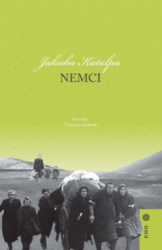 Tatjana Jamnik Jakuba Katalpa, - Nemci [eKönyv: epub, mobi]