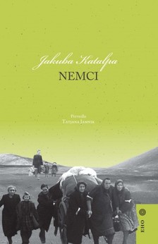 Tatjana Jamnik Jakuba Katalpa, - Nemci [eKönyv: epub, mobi]