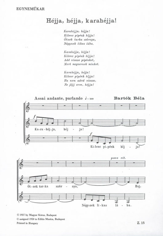 Bartók Béla - HÉJJA, HÉJJA, KARAHÉJJA EGYNEMŰKAR