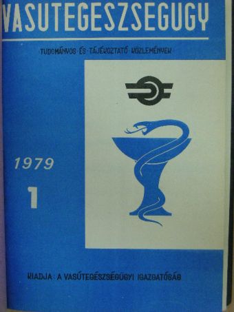 Balázs Katalin - Vasútegészségügy 1979/1-4. [antikvár]