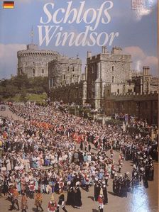 Robin Macworth-Young - Schloß Windsor [antikvár]