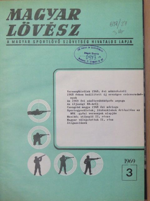 Ernszt Tibor - Magyar Lövész 1969. (nem teljes évfolyam) [antikvár]