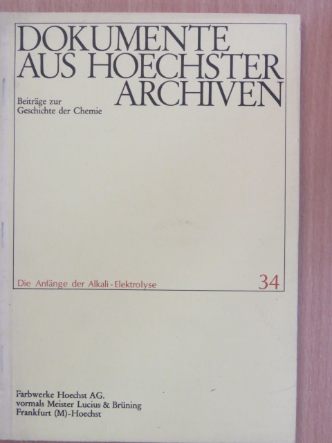 Dokumente aus Hoechster Archiven 34. [antikvár]