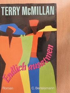 Terry McMillan - Endlich ausatmen [antikvár]