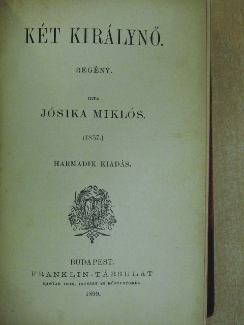 Jósika Miklós - Két királynő/Klára és Klári [antikvár]