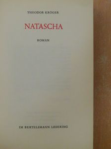 Theodor Kröger - Natascha [antikvár]