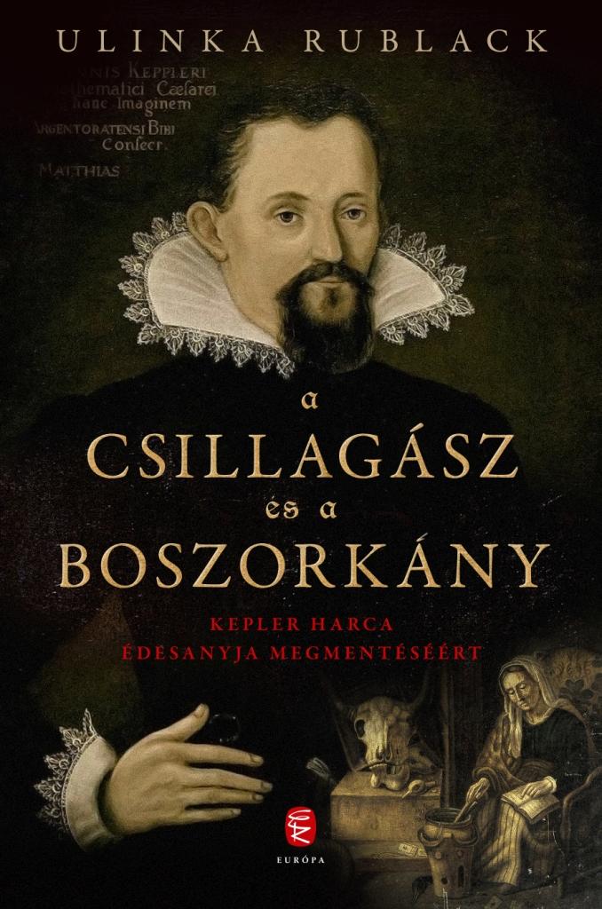 Rublack, Ulinka - A csillagász és a boszorkány - Kepler harca édesanyja megmentéséért