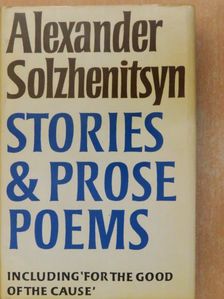 Alexander Solzhenitsyn - Stories and Prose Poems [antikvár]