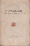 Szini Gyula - A smaragd és egyéb elbeszélések [antikvár]