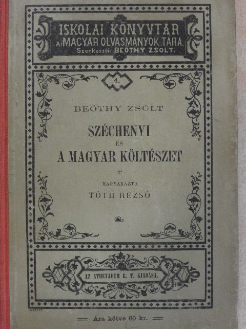 Beöthy Zsolt - Széchenyi és a magyar költészet [antikvár]