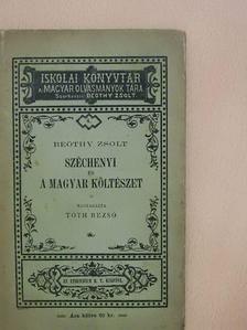 Beöthy Zsolt - Széchenyi és a magyar költészet [antikvár]