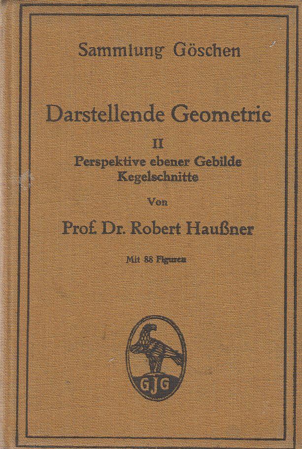 Dr. Robert Haußner - Darstellende Geometrie II. [antikvár]