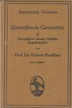 Dr. Robert Haußner - Darstellende Geometrie II. [antikvár]