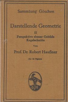 Dr. Robert Haußner - Darstellende Geometrie II. [antikvár]
