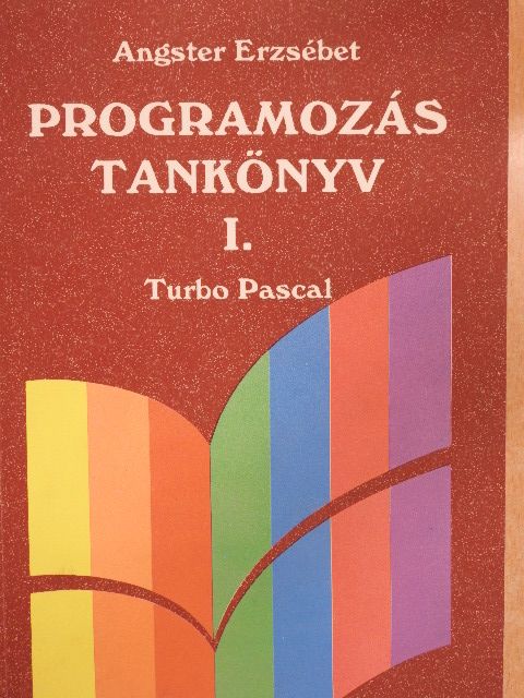 Angster Erzsébet - Programozás tankönyv I. [antikvár]