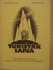 Dr. Cholnoky Jenő - Turisták Lapja 1942. április [antikvár]
