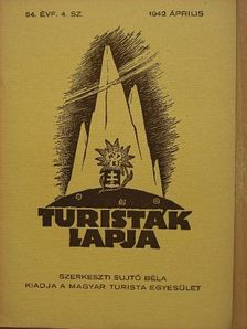 Dr. Cholnoky Jenő - Turisták Lapja 1942. április [antikvár]