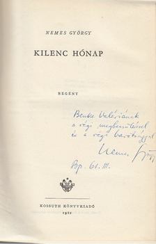 NEMES GYÖRGY - Kilenc hónap (dedikált) [antikvár]