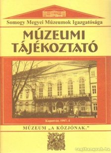 Forrai Márta - Múzeumi Tájékoztató 1997/4 [antikvár]