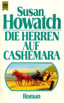 Howatch, Susan - Die Herren auf Cashemara [antikvár]
