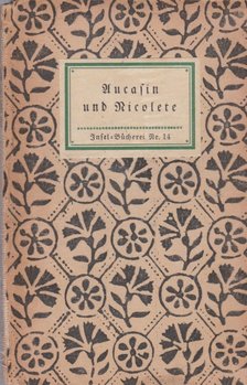 Die Geschichte von Aucassin und Nicolette [antikvár]