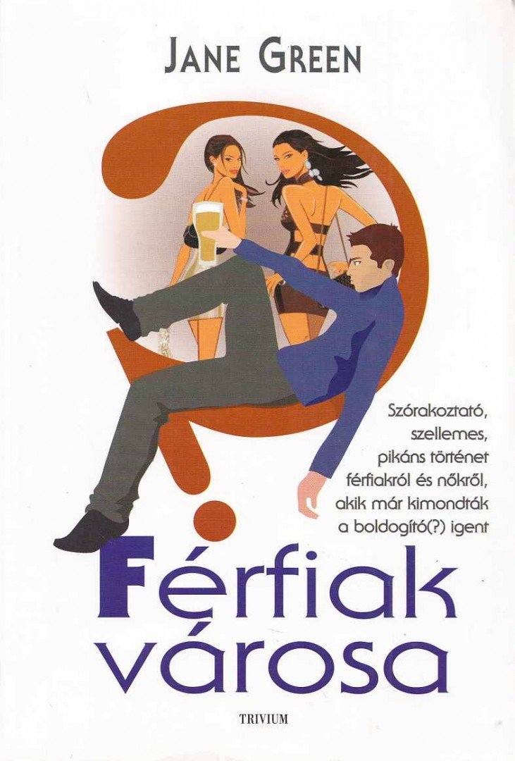 Jane Green - Férfiak városa [antikvár]