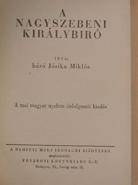 Báró Jósika Miklós - A nagyszebeni királybiró [antikvár]