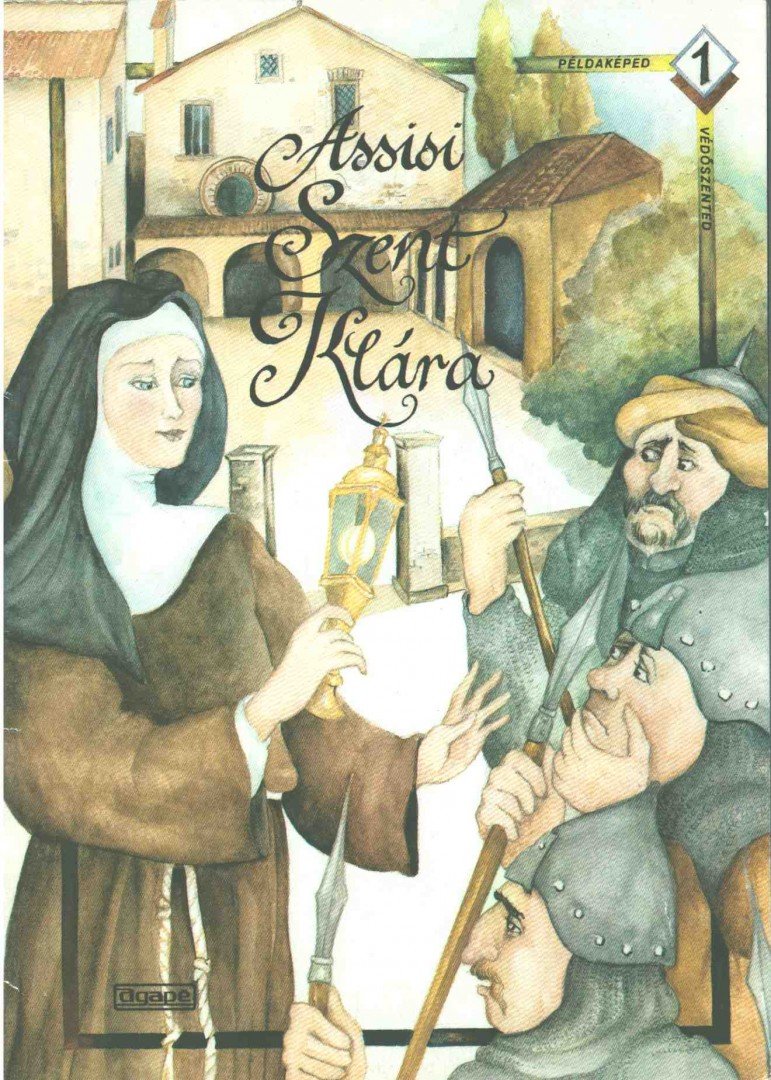 Harmath Károly - Assisi Szent Klára [antikvár]