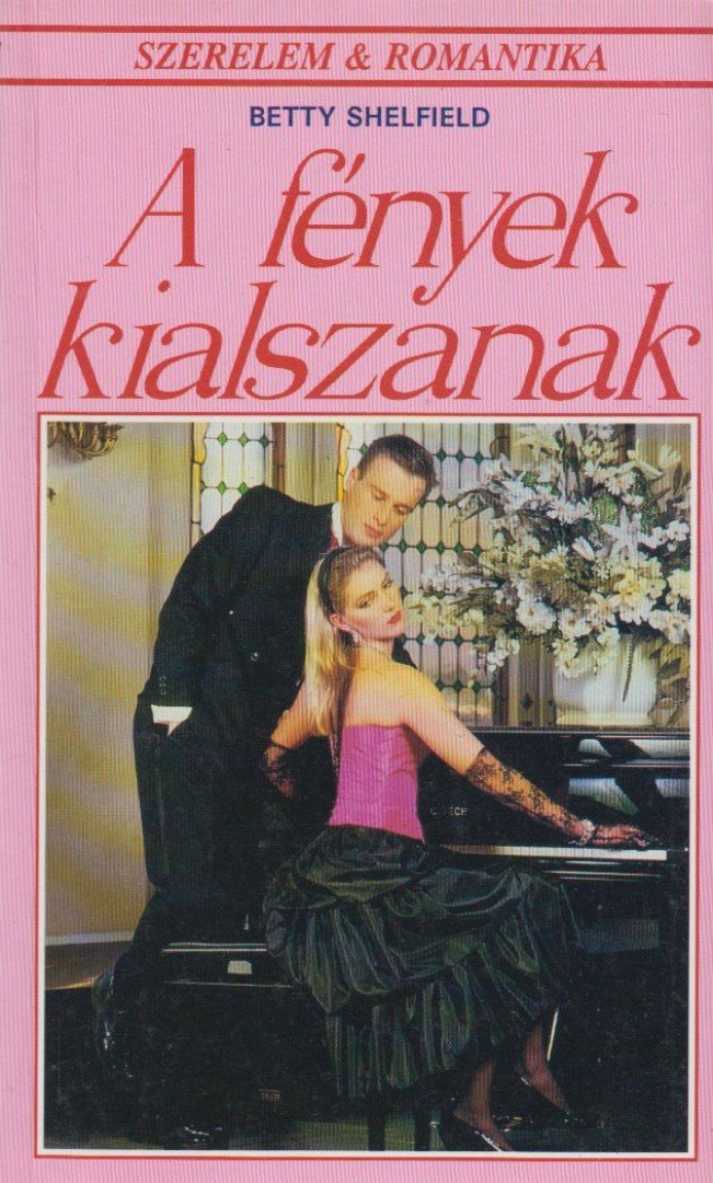 Shelfield, Betty - A fények kialszanak [antikvár]