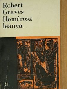 Robert Graves - Homérosz leánya [antikvár]