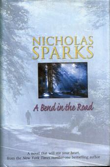Nicholas Sparks - A Bend in the Road [antikvár]