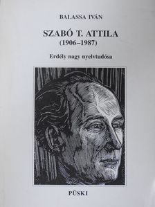 Balassa Iván - Szabó T. Attila (1906-1987) (aláírt példány) [antikvár]