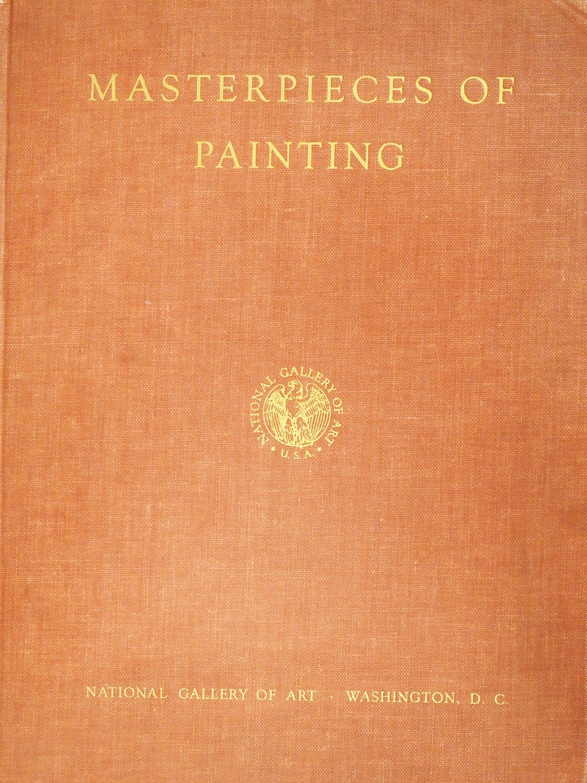 George Santayana - Masterpieces of Painting from the National Gallery of Art [antikvár]