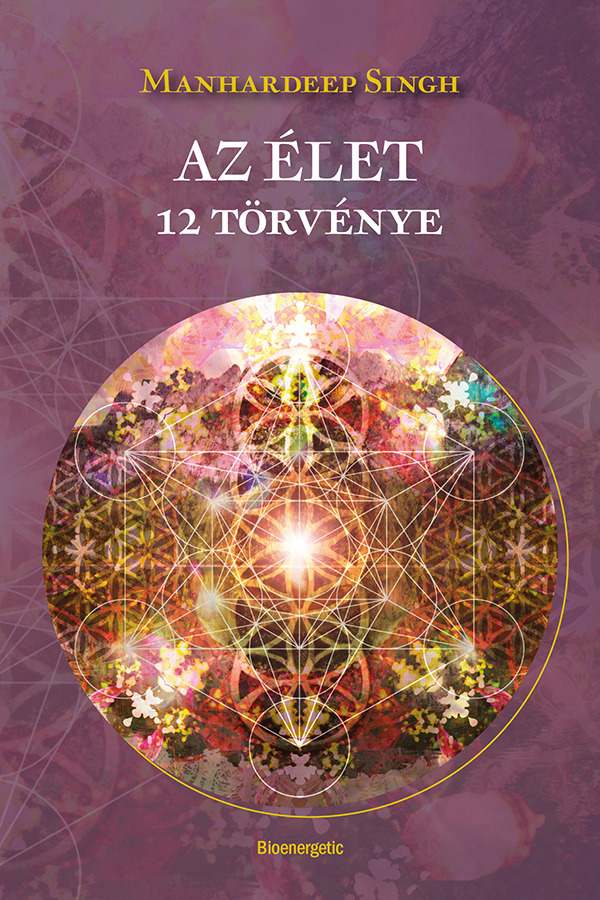 Manhardeep Singh - Az élet 12 törvénye [eKönyv: epub, mobi]